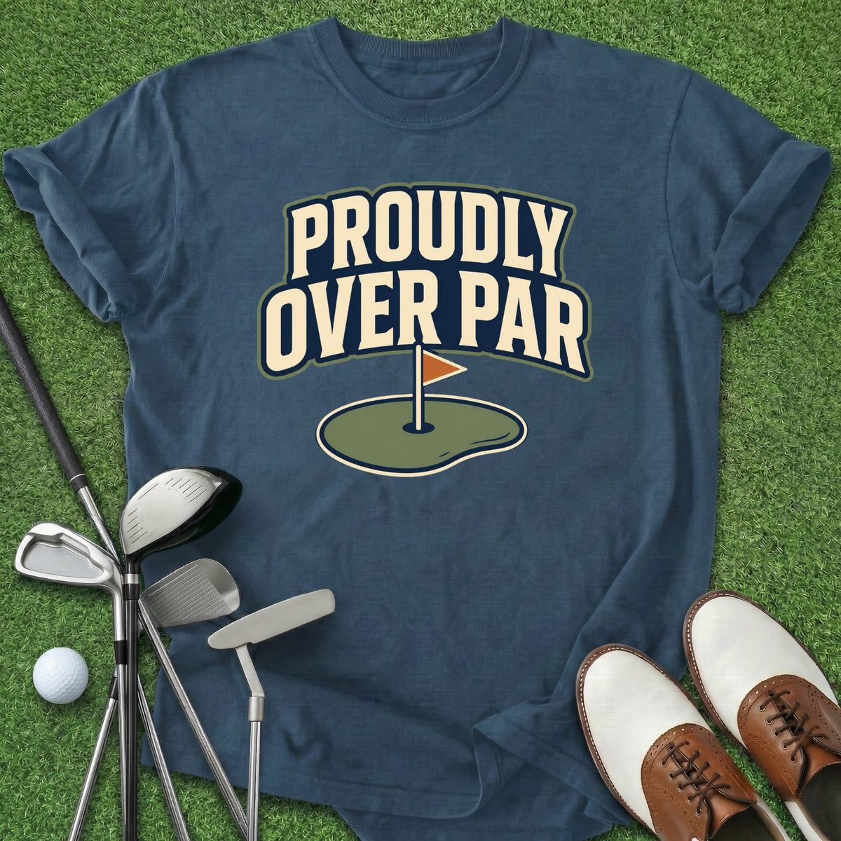 Proudly Over Par T-Shirt Gift For Golfer