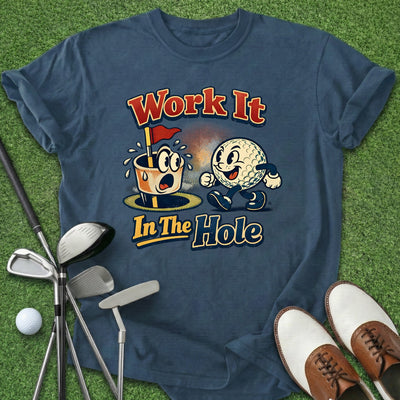 Work It T-Shirt Gift For Golfer