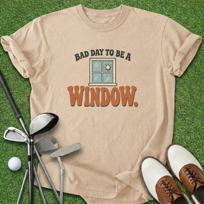 Bad Day Window T-Shirt Gift For Golfer