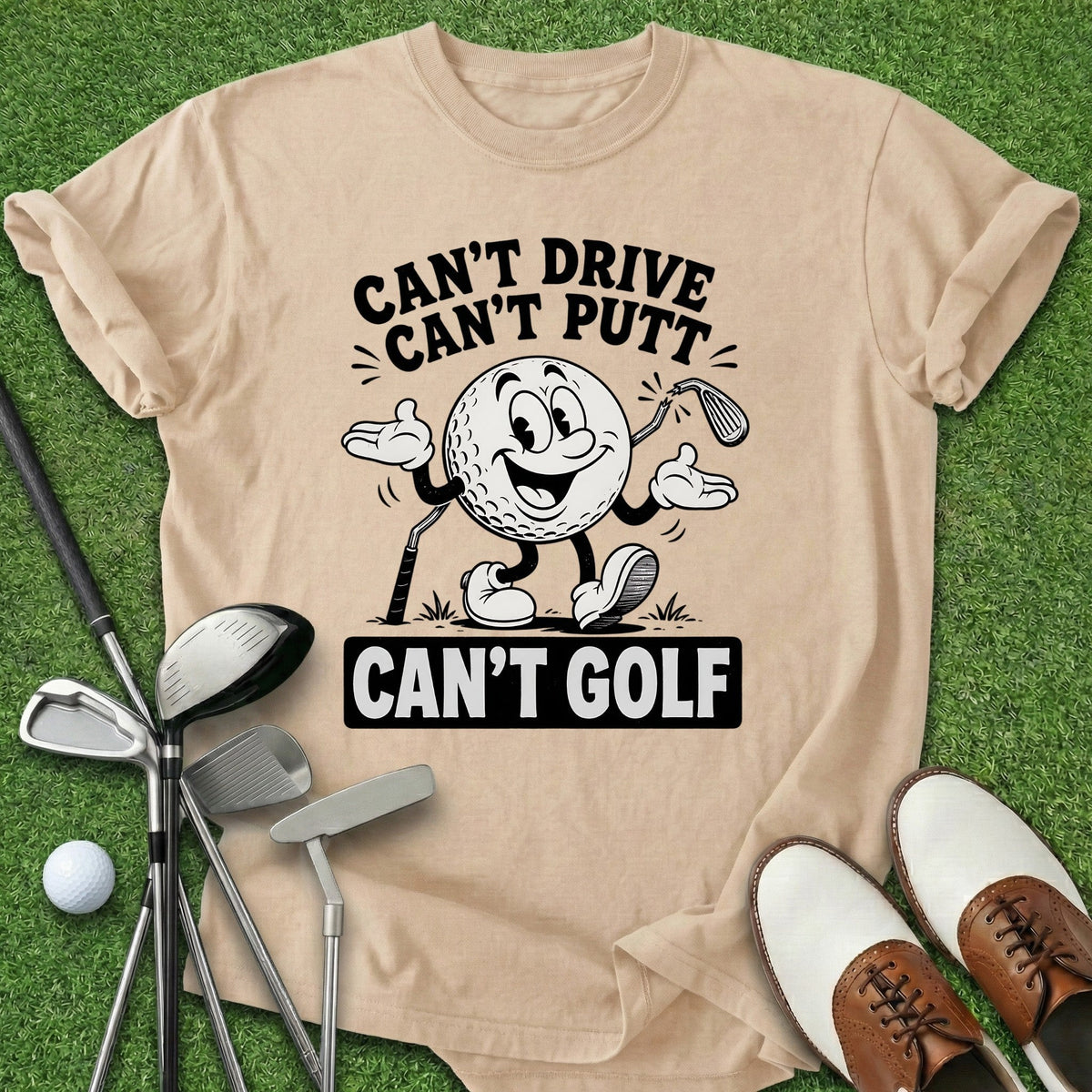 Can't Golf T-Shirt Gift For Golfer