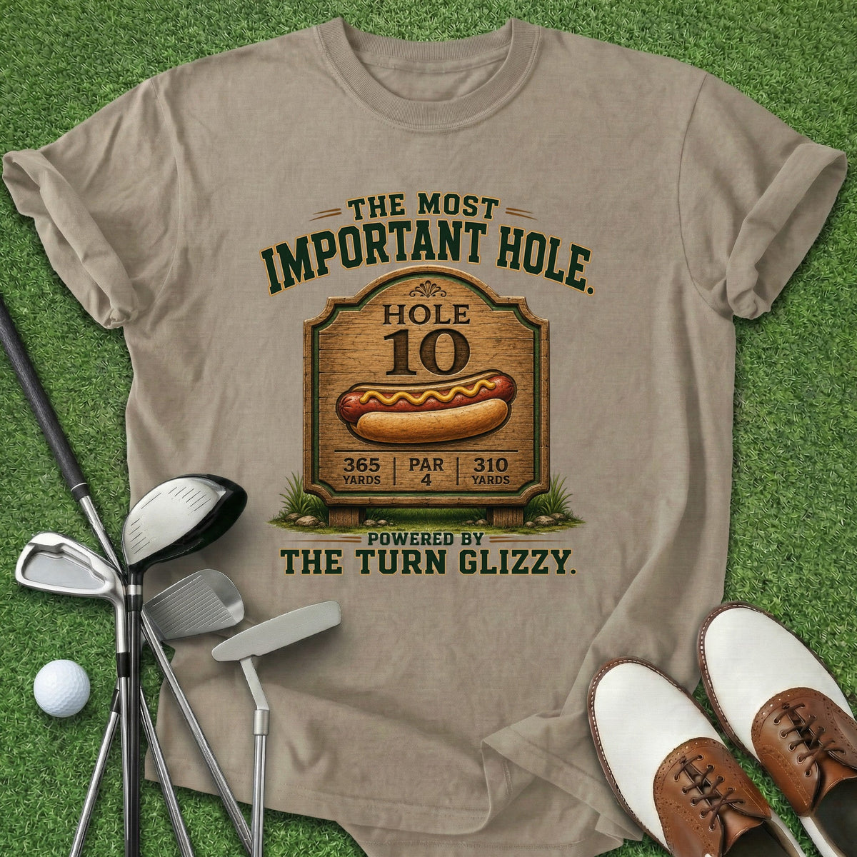 Turn Glizzy T-Shirt Gift For Golfer
