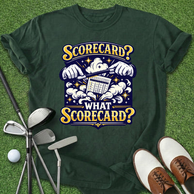 What Scorecard? T-Shirt Gift For Golfer