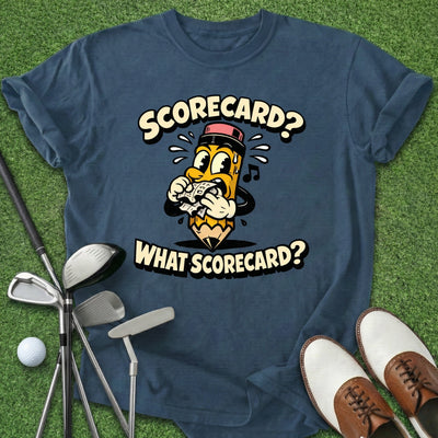 What Scorecard? T-Shirt Gift For Golfer