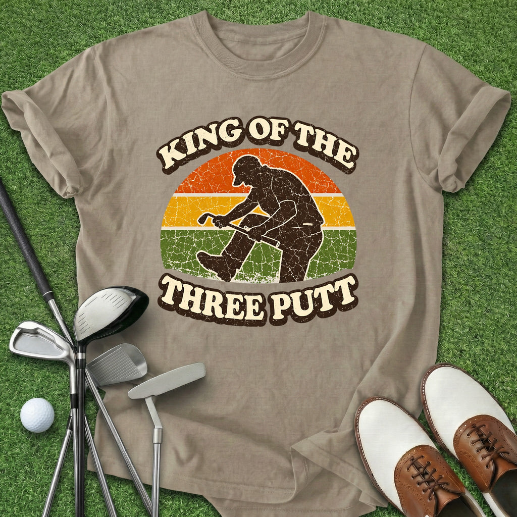 Three Putt King T-Shirt Gift For Golfer
