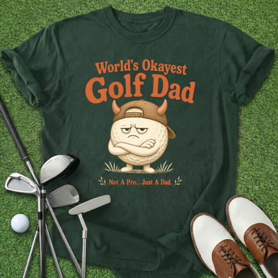 Worlds Okayest Golf Dad T-Shirt Gift For Golfer