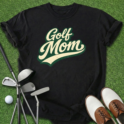 Golf Mom T-Shirt Gift For Golfer