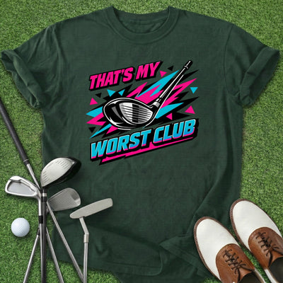 Worst Club T-Shirt Gift For Golfer