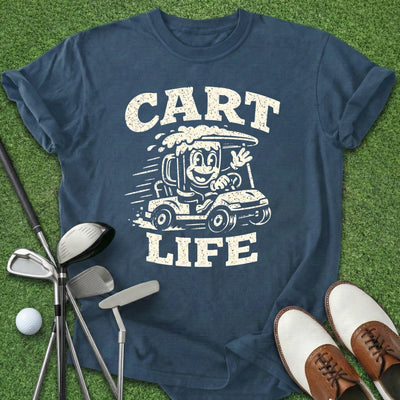 Cart Life T-Shirt Gift For Golfer