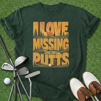 Missing Putts T-Shirt Gift For Golfer