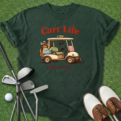 Cart Life T-Shirt Gift For Golfer