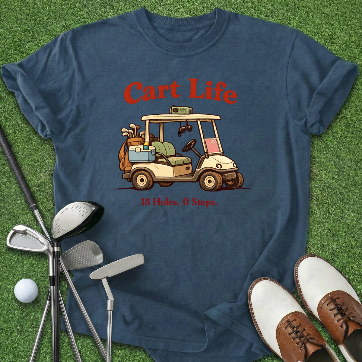Cart Life T-Shirt Gift For Golfer