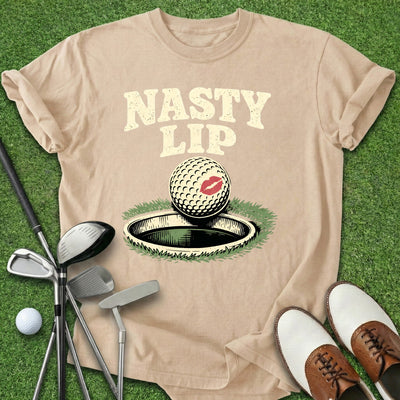 Nasty Lip T-Shirt Gift For Golfer