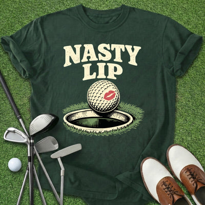 Nasty Lip T-Shirt Gift For Golfer