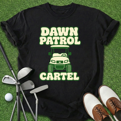 Dawn Patrol Cartel T-Shirt Gift For Golfer