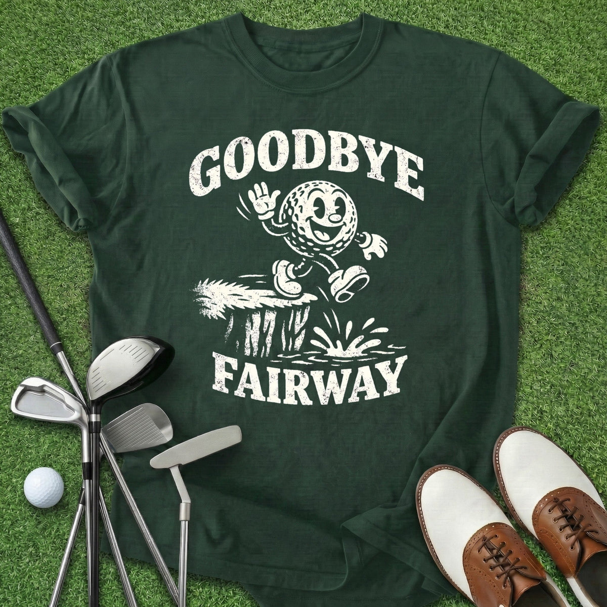 Goodbye Fairway T-Shirt Gift For Golfer
