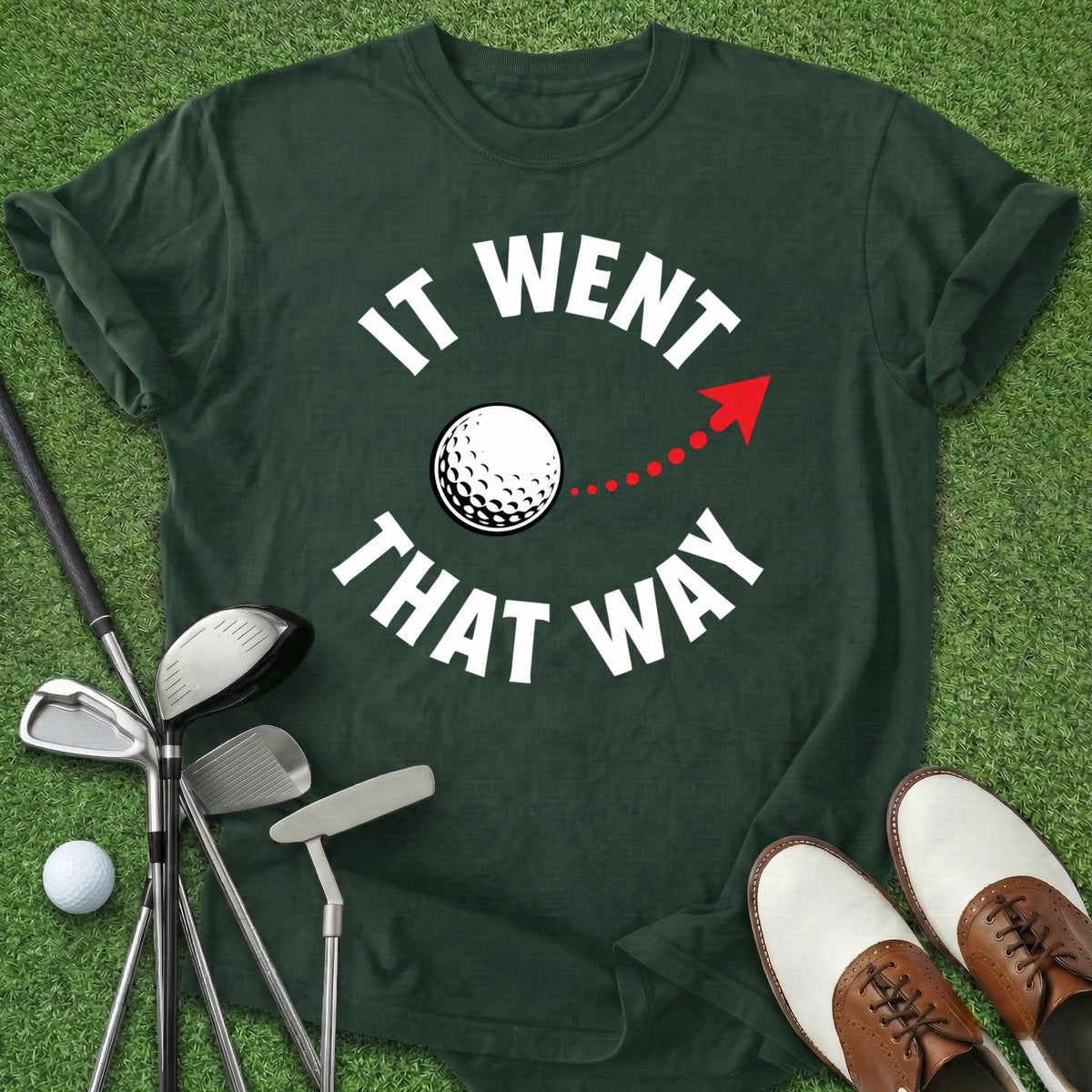 It Went That Way T-Shirt Gift For Golfer