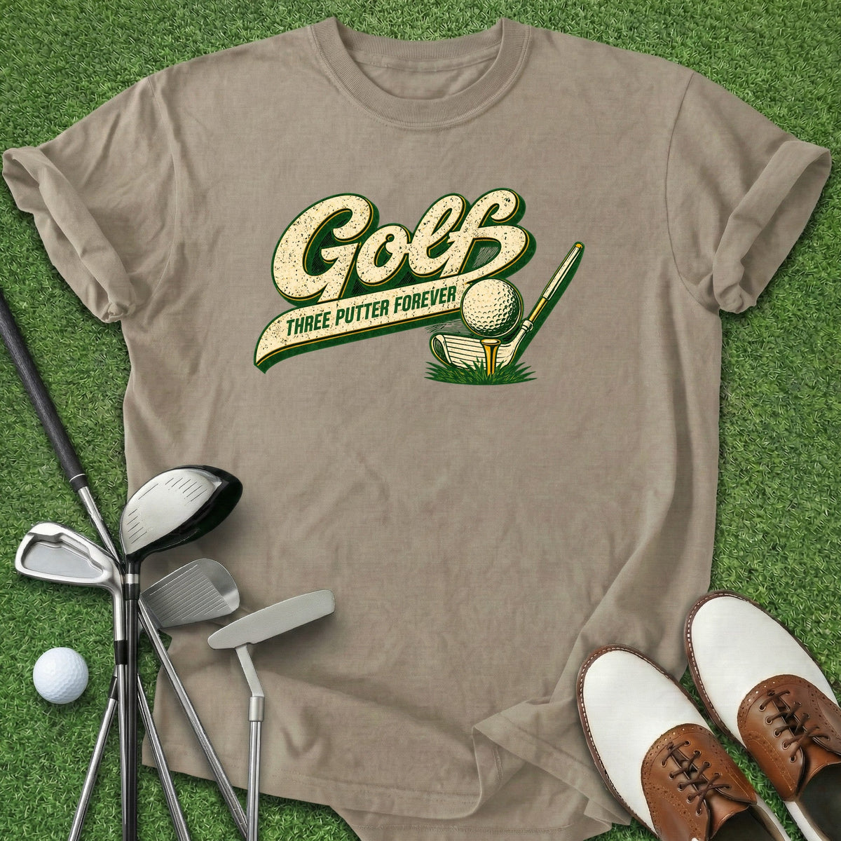 Three Putter Forever T-Shirt Gift For Golfer
