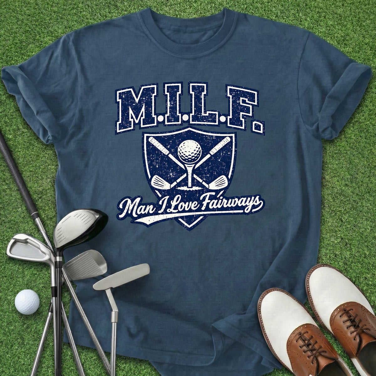 MILF Golf T-Shirt Gift For Golfer