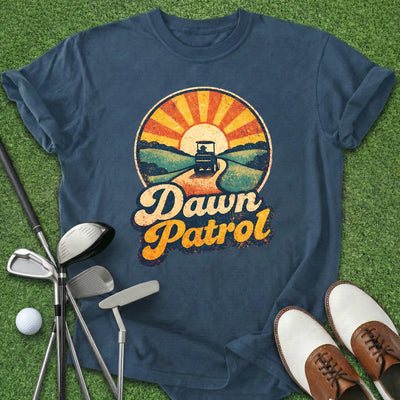 Dawn Patrol T-Shirt Gift For Golfer