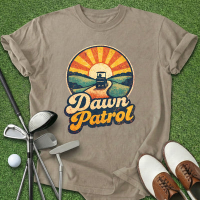 Dawn Patrol T-Shirt Gift For Golfer