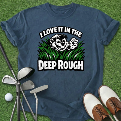 Deep Rough T-Shirt Gift For Golfer