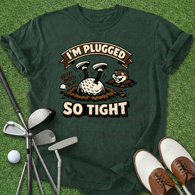 I'm Plugged T-Shirt Gift For Golfer