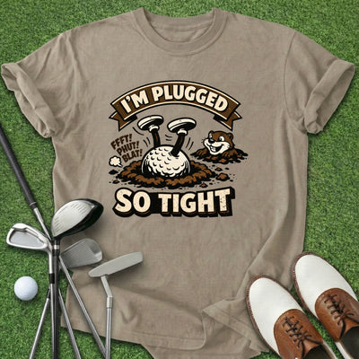 I'm Plugged T-Shirt Gift For Golfer