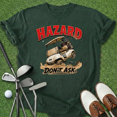 Don't Ask T-Shirt Gift For Golfer