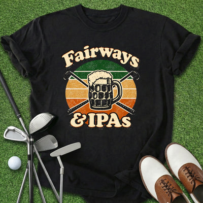 Fairways & IPA's T-Shirt Gift For Golfer