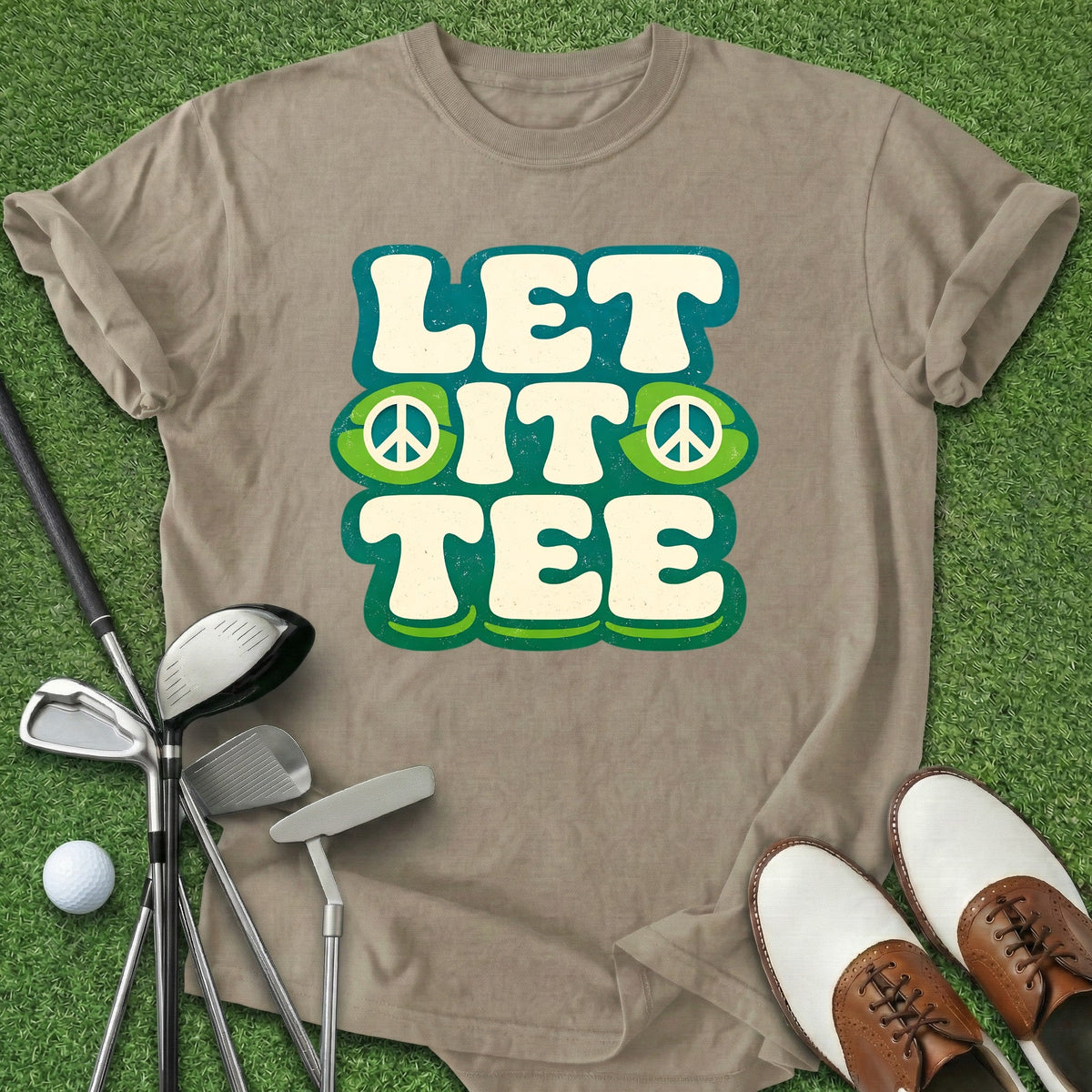 Let It Tee T-Shirt Gift For Golfer
