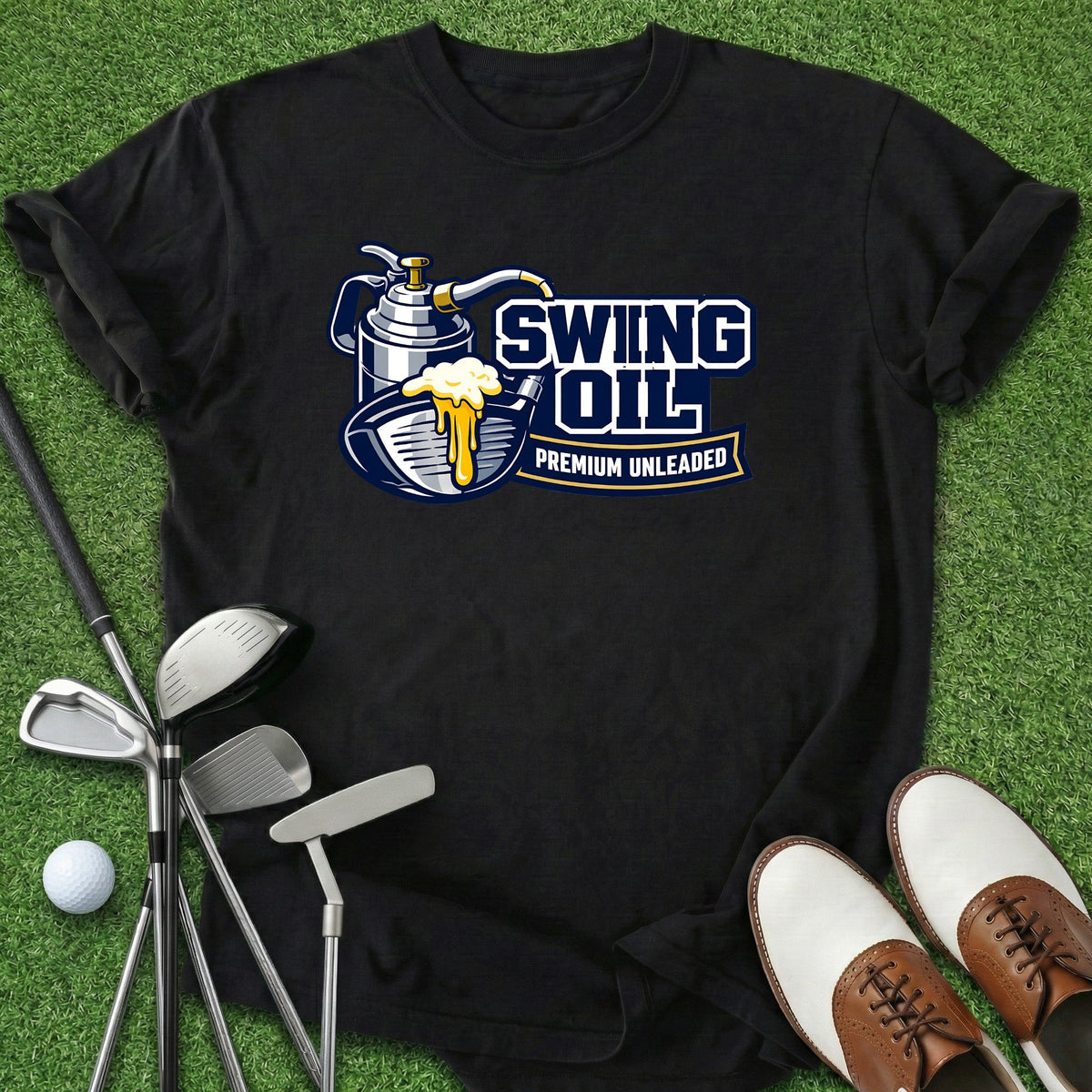Swing Oil T-Shirt Gift For Golfer