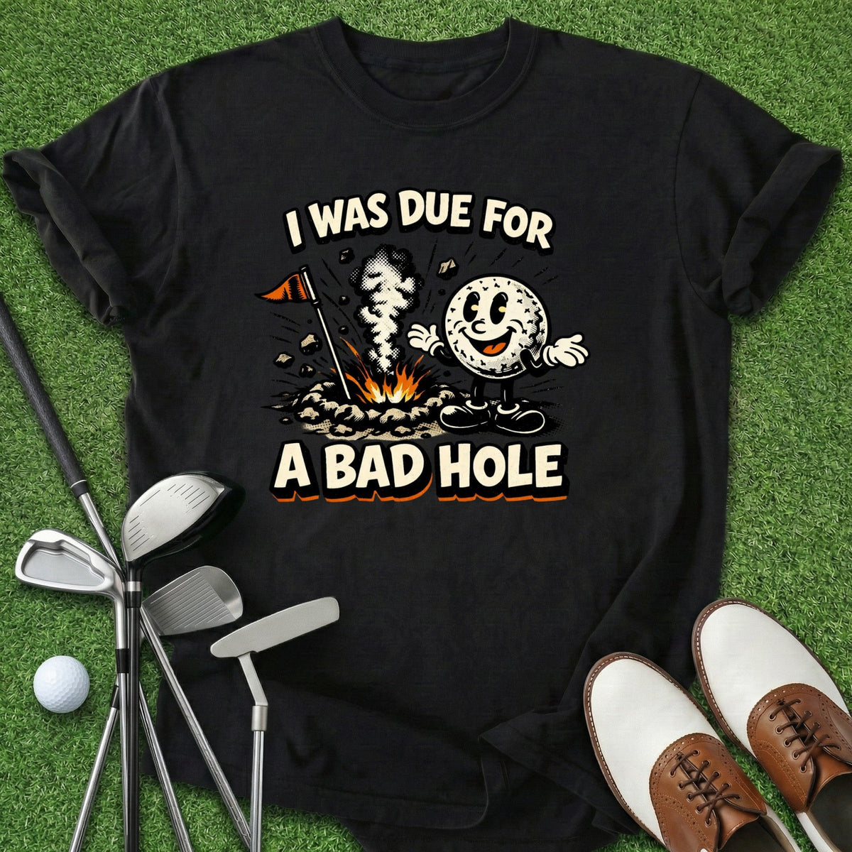 Bad Hole T-Shirt Gift For Golfer