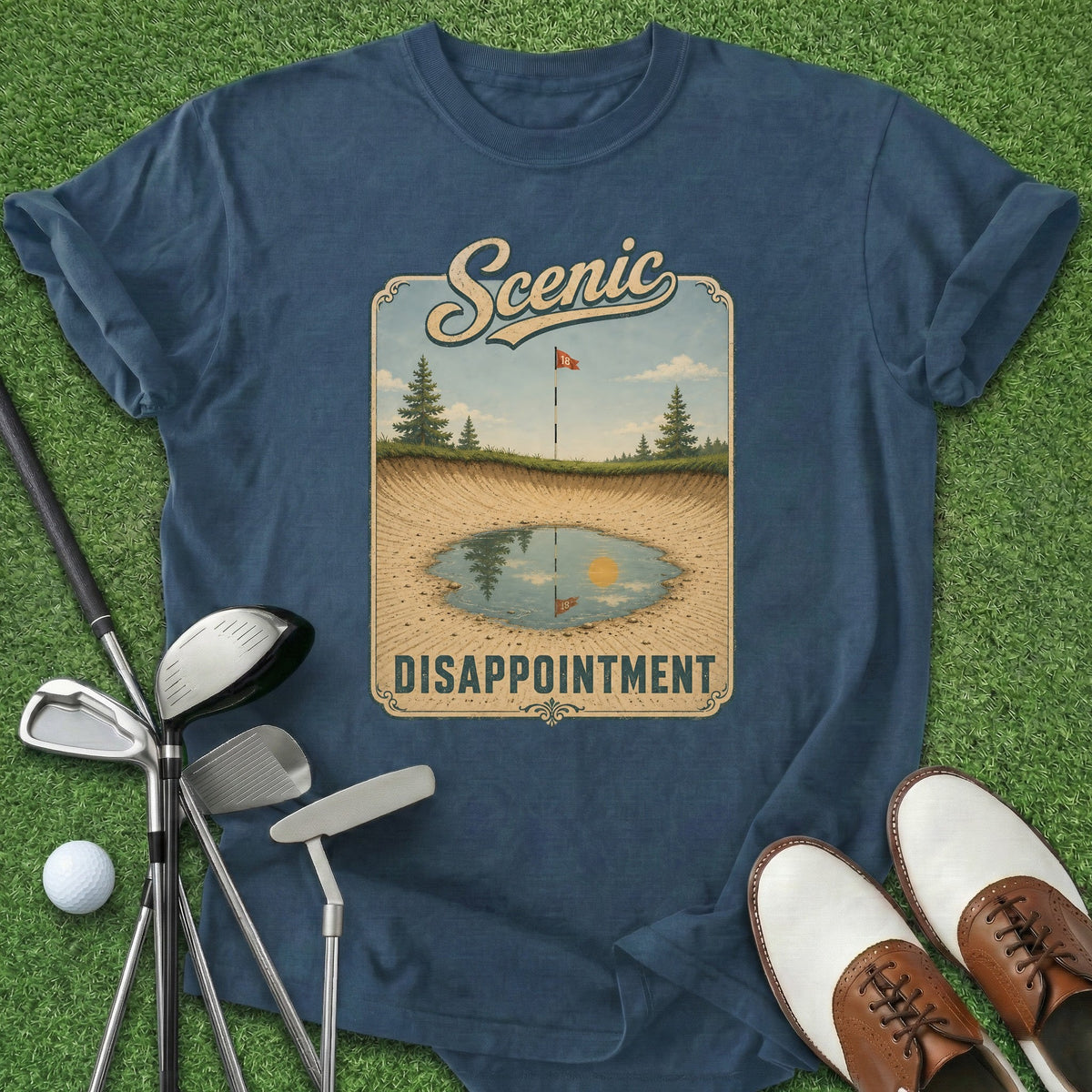 Scenic Disappointment T-Shirt Gift For Golfer