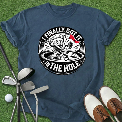 In The Hole T-Shirt Gift For Golfer