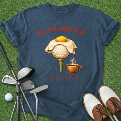 Breakfast Ball T-Shirt Gift For Golfer