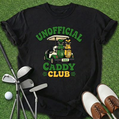 Unofficial Caddy Club T-Shirt Gift For Golfer