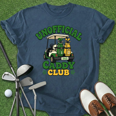 Unofficial Caddy Club T-Shirt Gift For Golfer