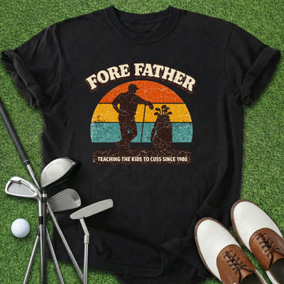 Fore Father T-Shirt Gift For Golfer