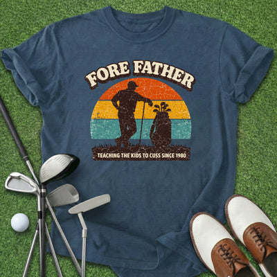 Fore Father T-Shirt Gift For Golfer