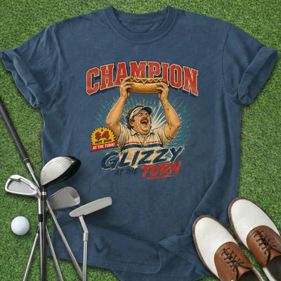 Champion Glizzy T-Shirt Gift For Golfer