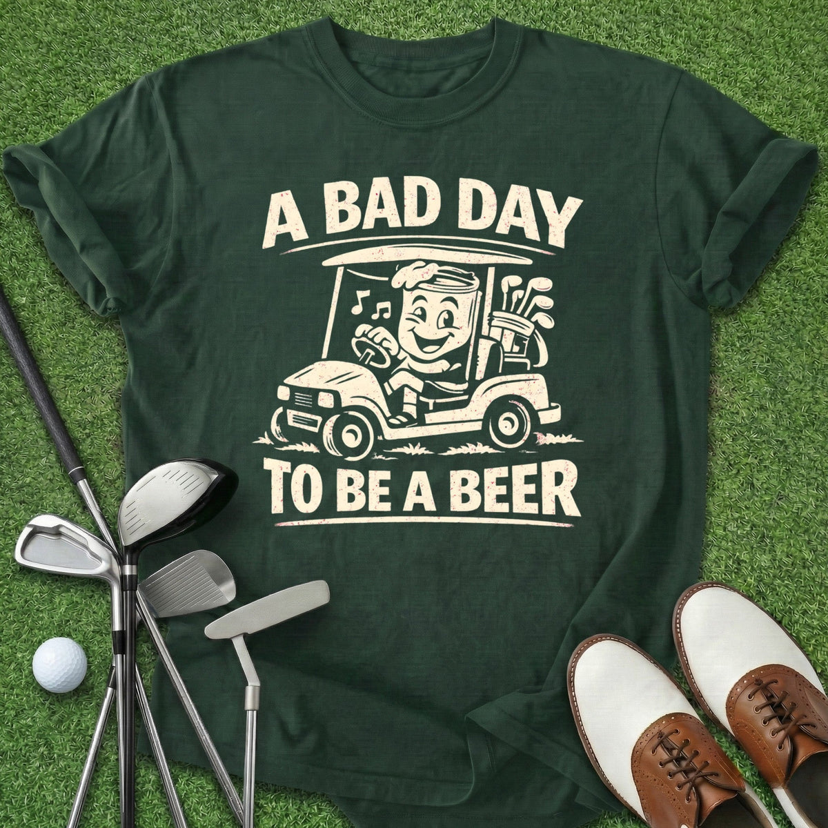 Bad Day Beer T-Shirt Gift For Golfer