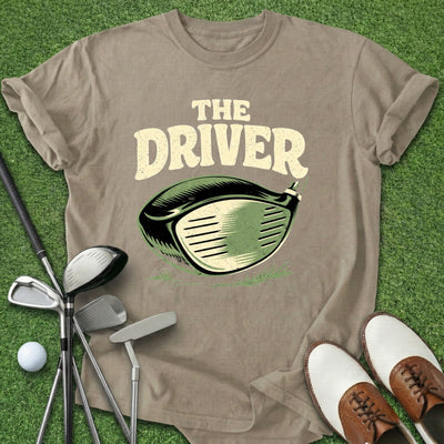 The Driver T-Shirt Gift For Golfer