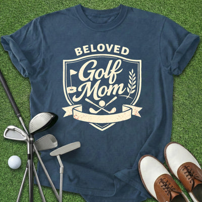 Beloved Golf Mom T-Shirt Gift For Golfer