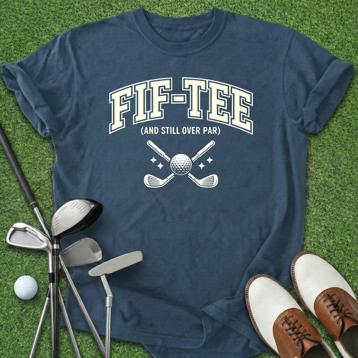 Fif-Tee T-Shirt Gift For Golfer