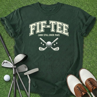 Fif-Tee T-Shirt Gift For Golfer