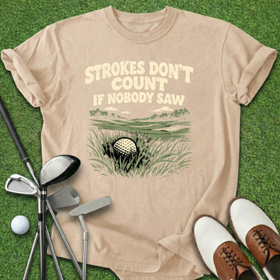 Strokes Don't Count T-Shirt Gift For Golfer