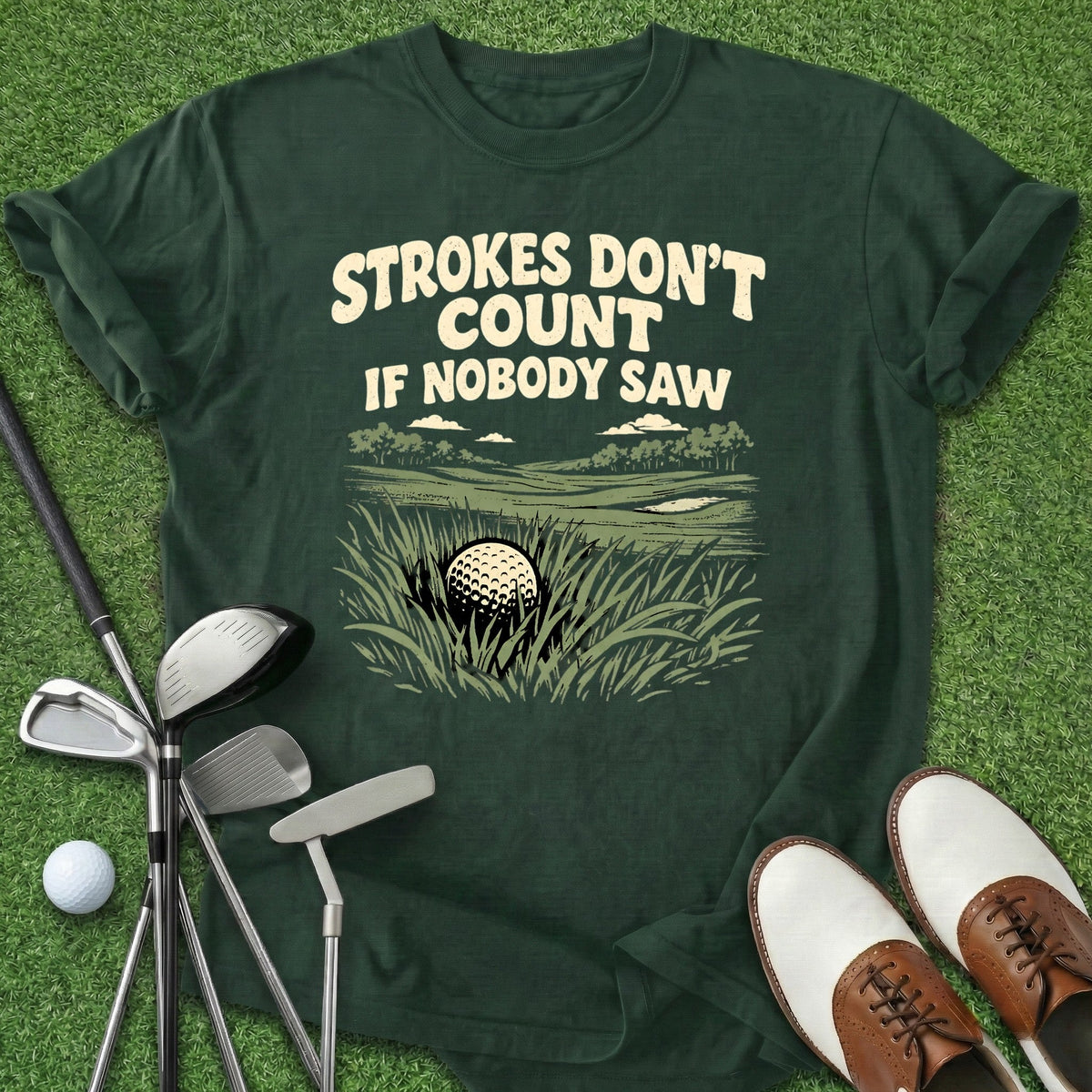 Strokes Don't Count T-Shirt Gift For Golfer