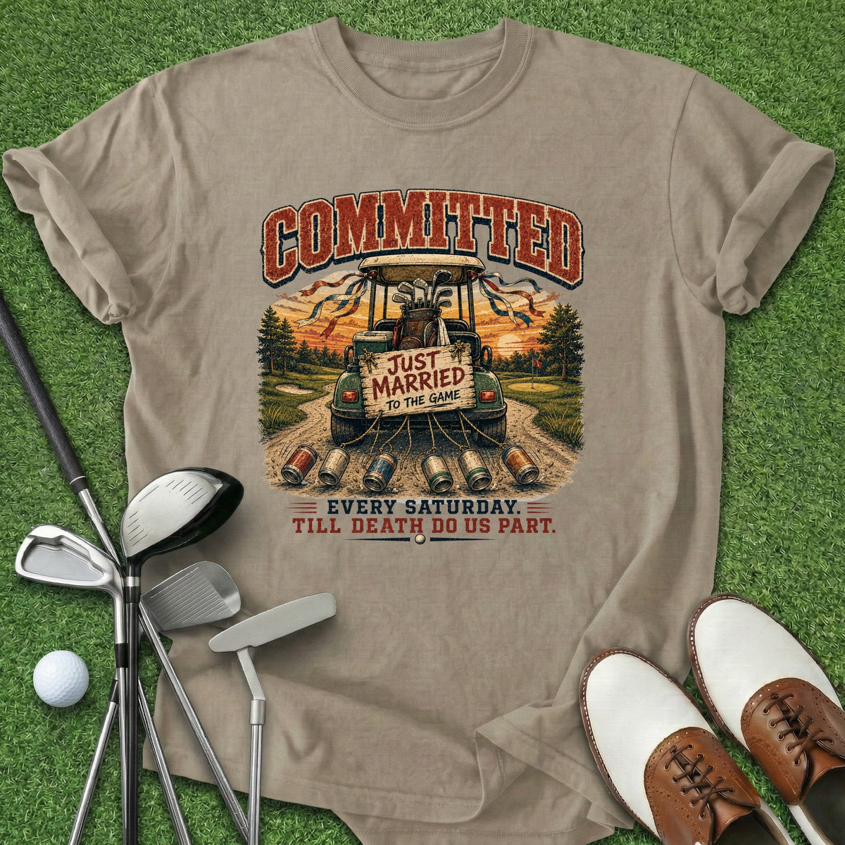 Committed T-Shirt Gift For Golfer
