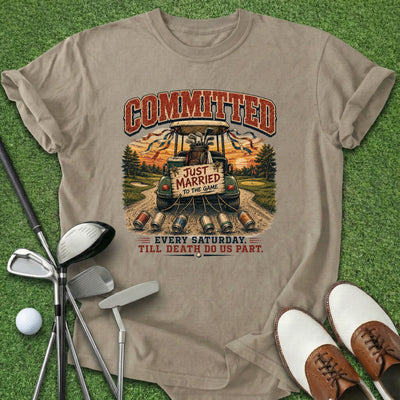 Committed T-Shirt Gift For Golfer