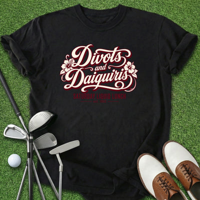 Divots & Daiquiri's T-Shirt Gift For Golfer